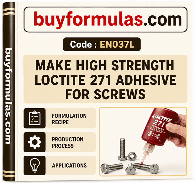 Making high strength red thread locker Loctite 271