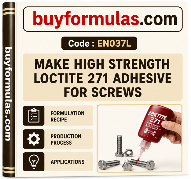 Making high strength red thread locker Loctite 271
